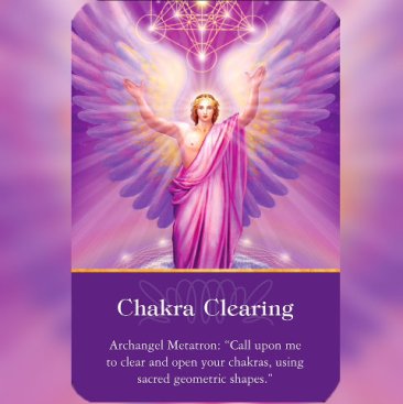 Chakra Clearing from Archangel Metatron ~Archangel Oracle Cards